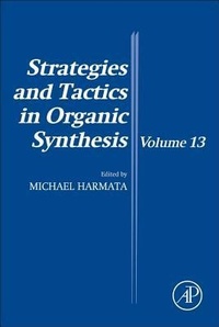 Enlarge image Cover: Strategies and Tactics in Organic Synthesis: Volume 13 - Academic Press