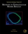 Cover: Methods in Extracellular Matrix Biology: Volume 143 - Academic Press