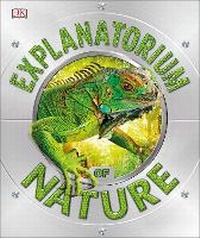 Enlarge image Cover: Explanatorium of Nature - DK Children