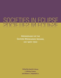 Enlarge image Cover: Societies in Eclipse - The University of Alabama Press