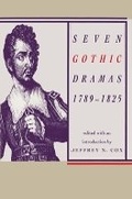 Cover: Seven Gothic Dramas, 1789-1825 - Ohio University Press