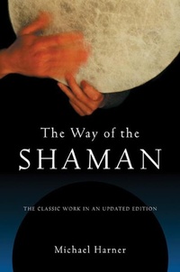Enlarge image Cover: The Way of the Shaman - HarperCollins