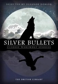 Enlarge image Cover: Silver Bullets - The British Library Publishing Division