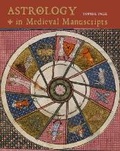 Cover: Astrology in Medieval Manuscripts - The British Library Publishing Division