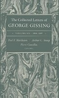 Enlarge image Cover: The Collected Letters of George Gissing Volume 6 - Ohio University Press