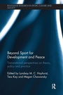 Cover: Beyond Sport for Development and Peace - Routledge
