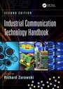 Cover: Industrial Communication Technology Handbook - CRC Press
