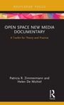 Cover: Open Space New Media Documentary - Routledge