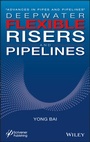 Cover: Deepwater Flexible Risers and Pipelines - Wiley