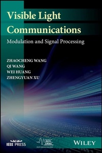 Enlarge image Cover: Visible Light Communications - Wiley-IEEE Press