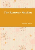 Cover: The Runaway Machine - Lulu.com