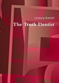Cover: The Truth Dentist - Lulu.com