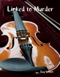 Cover: Linked to Murder - Lulu.com