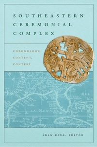 Enlarge image Cover: Southeastern Ceremonial Complex - The University of Alabama Press