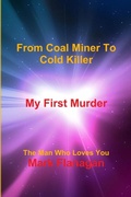 Cover: My First Murder - Lulu.com