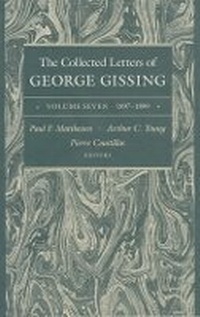 Enlarge image Cover: The Collected Letters of George Gissing Volume 7 - Ohio University Press