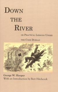 Enlarge image Cover: Down the River - The University of Alabama Press