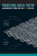 Cover: Prehistoric Digital Poetry - The University of Alabama Press