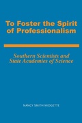 Cover: To Foster the Spirit of Professionalism - The University of Alabama Press