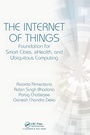 Cover: The Internet of Things - Chapman & Hall/CRC