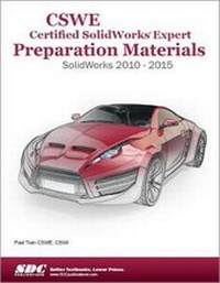 Abbildung von: CSWE - Certified SolidWorks Expert Preparation Materials: SolidWorks 2010-2015 - SDC Publications