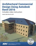 Cover: Architectural Commercial Design Using Autodesk Revit 2016 - SDC Publications