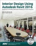 Cover: Interior Design Using Autodesk Revit 2016 - SDC Publications