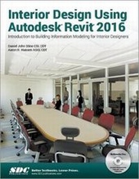 Enlarge image Cover: Interior Design Using Autodesk Revit 2016 - SDC Publications