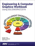 Cover: Engineering & Computer Graphics Workbook Using SOLIDWORKS 2016 - SDC Publications