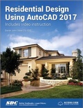 Cover: Residential Design Using AutoCAD 2017 (Including unique access code) - SDC Publications