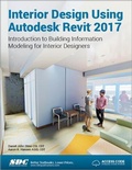 Cover: Interior Design Using Autodesk Revit 2017 (Including unique access code) - SDC Publications