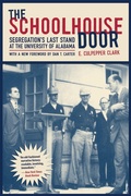 Cover: The Schoolhouse Door - The University of Alabama Press