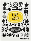 Cover: Live Lagom: Balanced Living, The Swedish Way - Ebury Press