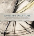 Cover: Scotland's Early Silver - NMSE - Publishing Ltd