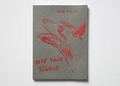 Cover: Leon Golub: Bite Your Tongue - Serpentine Gallery