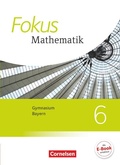 Cover: Fokus Mathematik - Bayern - Ausgabe 2017 - 6. Jahrgangsstufe - Cornelsen Verlag