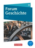 Cover: Forum Geschichte - Neue Ausgabe - Gymnasium Hessen - Ausgabe ab 2016 - Band 3 - Cornelsen Verlag
