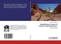 Abbildung von: Kazakhstan: Issues of Culture and Education - LAP Lambert Academic Publishing