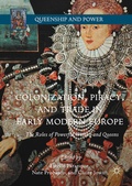 Cover: Colonization, Piracy, and Trade in Early Modern Europe - Palgrave Macmillan
