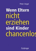 Cover: Wenn Eltern nicht erziehen, sind Kinder chancenlos - Zytglogge