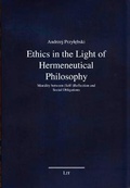 Cover: Ethics in the Light of Hermeneutical Philosophy - Lit Verlag