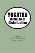 Cover: Yucatan in the Era of Globalization - The University of Alabama Press
