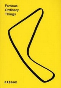 Enlarge image Cover: Famous Ordinary Things - DABOOK
