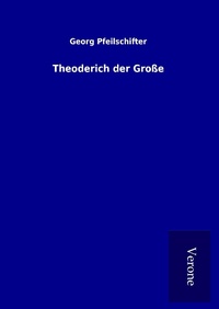 Enlarge image Cover: Theoderich der Große - TP Verone Publishing