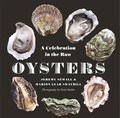 Cover: Oysters: A Celebration in the Raw - Abbeville Publishing Group