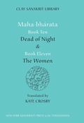 Cover: Mahabharata Books Ten and Eleven - New York University Press