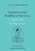 Cover: Garland of the Buddha's Past Lives (Volume 2) - New York University Press