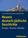 Cover: Neuere deutsch-j&uuml;dische Geschichte - Kohlhammer