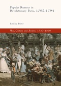 Cover: Popular Rumour in Revolutionary Paris, 1792-1794 - Palgrave Macmillan