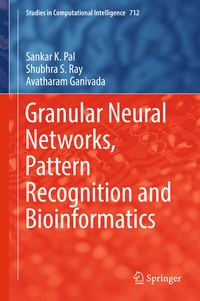 Enlarge image Cover: Granular Neural Networks, Pattern Recognition and Bioinformatics - Springer